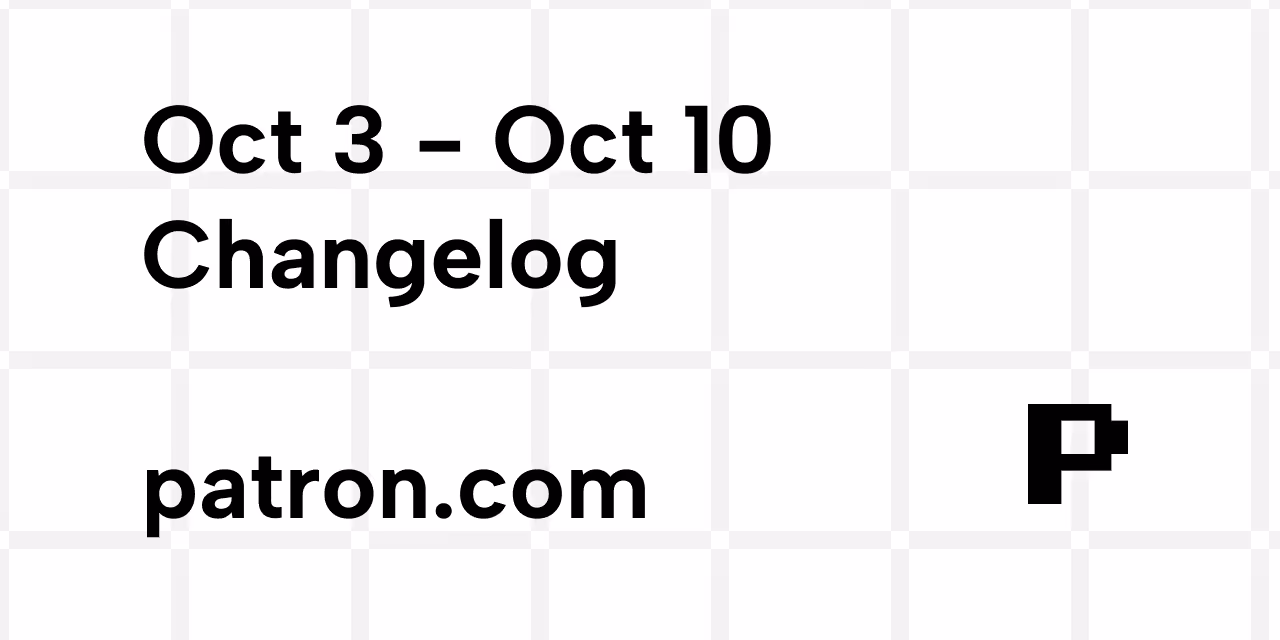 Oct 3 - Oct 10 Changelog